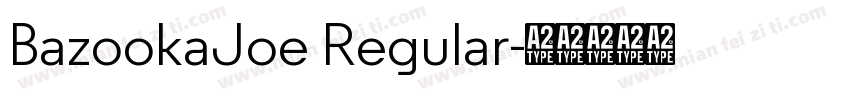 BazookaJoe Regular字体转换